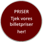 PRISER Tjek voresbilletpriser her!