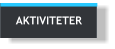 AKTIVITETER